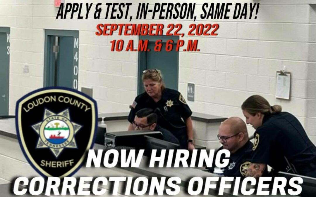 Graphic that says "Apply & Test, in-person, same day! | September 22, 2022 | 10am & 6pm | Now Hiring Corrections Officers"
